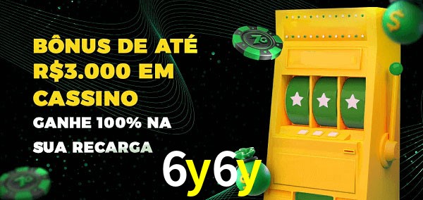 6y6y melhor bônus de depósito